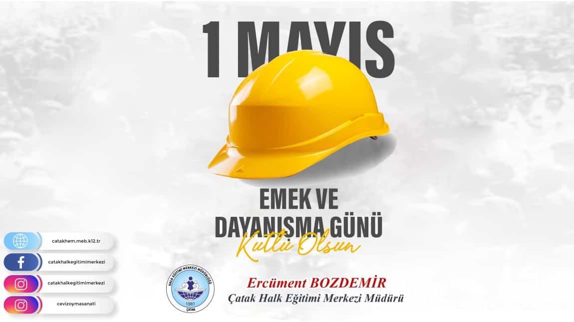 Müdür Bozdemir’in “1 Mayıs Emek ve Dayanışma Günü” Mesajı